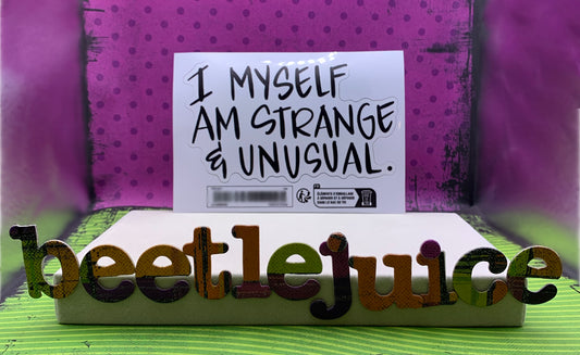 Beetlejuice - Strange & Unusual Sticker / Never Trust Sticker